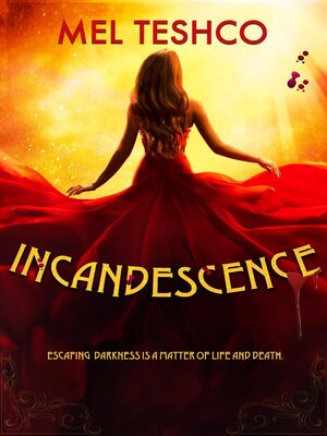 cover image of Incandescence